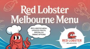 Red Lobster Melbourne Menu